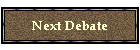 Next Debate